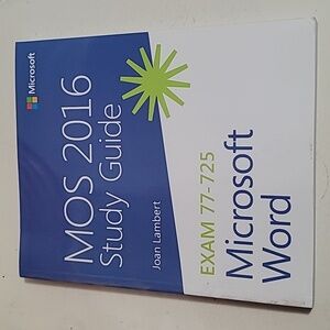MOS 2016 Study Guide for Microsoft Word (MOS‎ Study Guide)1st Ed - J Lambert